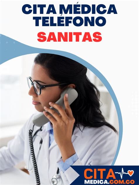 citas medicina general sanitas|Pedir Cita EPS Sanitas por teléfono 2024